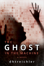The Ghost in the Machine by dhtreichler